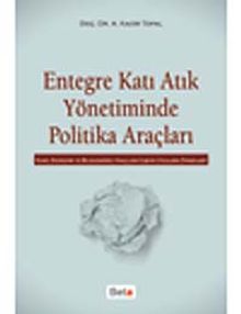 Entegre Katı Atık Yönetiminde Politika Araçları