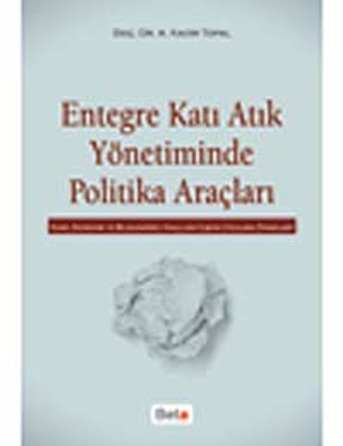 Entegre Katı Atık Yönetiminde Politika Araçları