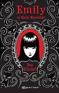 Emily ve Garip Maceraları / Ben Kimim?
