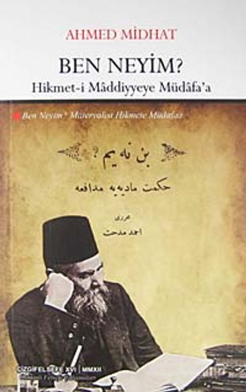 Ben Neyim? & Hikmet-i Maddiyyeye Müdafa'a