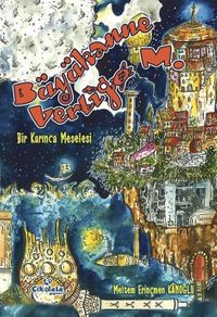 BüyükAnne Vetigo M. & Bir Karınca Meselesi