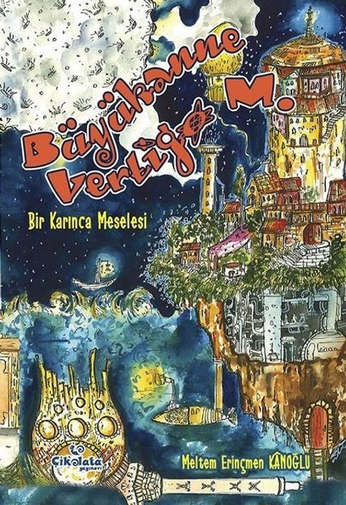 BüyükAnne Vetigo M. & Bir Karınca Meselesi