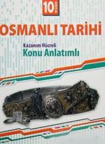 10. Sınıf Osmanlı Tarihi Kazanım Hücreli Konu Anlatımlı