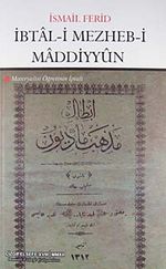 İbtal-i Mezheb-i Maddiyyun & Materyalist Öğretinin İptali