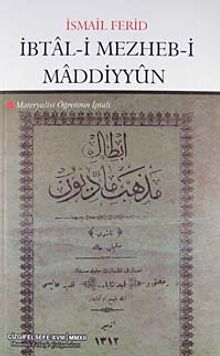 İbtal-i Mezheb-i Maddiyyun & Materyalist Öğretinin İptali