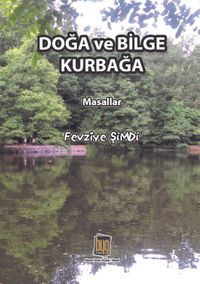 Doğa ve Bilge Kurbağa 