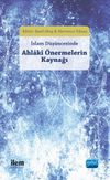 İslam D&uuml;ş&uuml;ncesinde Ahlaki &Ouml;nermelerin Kaynağı