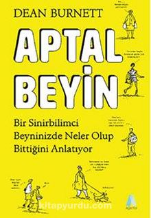 Aptal Beyin - Dean Burnett