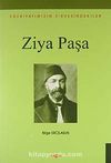 Ziya Paşa Edebiyatımızın Zirvesindekiler
