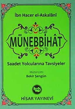 Münebbihat (Cep Boy) & Saadet Yolcularına Tavsiyeler