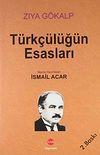 T&uuml;rk&ccedil;&uuml;l&uuml;ğ&uuml;n Esasları