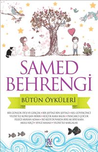 Samed Behrengi & Bütün Öyküleri