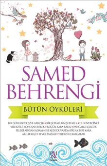 Samed Behrengi & Bütün Öyküleri
