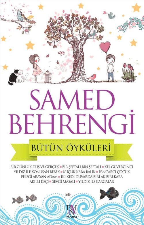 Samed Behrengi & Bütün Öyküleri