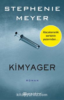 Kimyager - Stephenie Meyer
