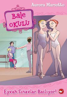 Bale Okulu 9 / Eyvah Sınavlar Başlıyor!