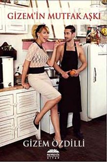 Gizem'in Mutfak Aşkı