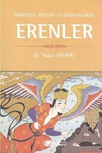 Anadolu Kültür Coğrafyasında Erenler