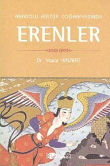 Anadolu Kültür Coğrafyasında Erenler