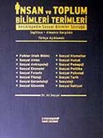 İnsan ve Toplum Bilimleri Terimleri Ansiklopedik Sosyal Bilimler Sözlüğü