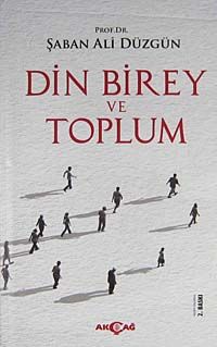 Din Birey ve Toplum (Ciltli)