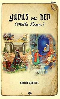 Yunus ve Ben (Molla Kasım)