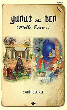 Yunus ve Ben (Molla Kasım)