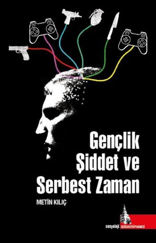 Gençlik Şiddet ve Serbest Zaman