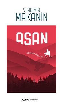 Asan & Çeçenistan'da Bir Rus - Vladimir Makanin