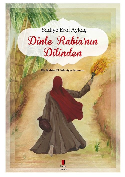 Dinle Rabia'nın  Dilinden