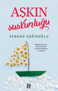 Aşkın Suskunluğu