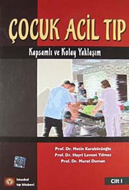 Çocuk Acil Tıp (2 Cilt Takım) & Kapsamlı ve Kolay Yaklaşım