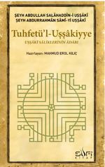 Tuhfetü'l-Uşşakiyye & Uşşaki Saliklerinin Adabı