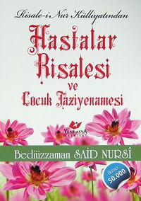 Hastalar Risalesi ve Çocuk Taziyenamesi & Risale-i Nur Külliyatından (Cep Boy)
