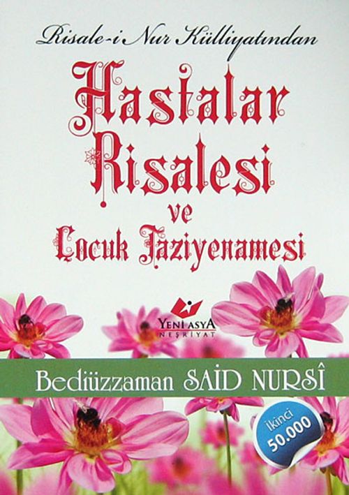 Hastalar Risalesi ve Çocuk Taziyenamesi & Risale-i Nur Külliyatından (Cep Boy)