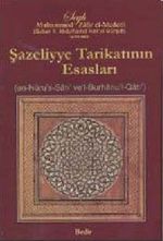 Şazeliyye Tarikatının Esasları