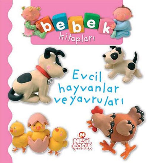 Evcil Hayvanlar ve Yavruları / Bebek Kitapları
