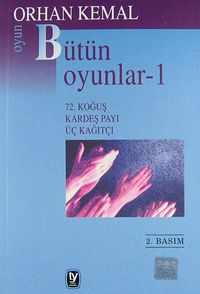 Bütün Oyunları -1 & 72. Koğuş - Kardeş Payı - Üç Kağıtçı