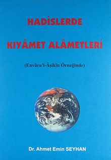 Hadislerde Kıyamet Alametleri (Envaru'l Aşikin Örneğinde) / 2-G-11