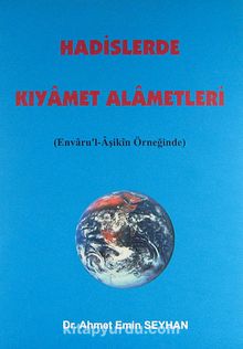Hadislerde Kıyamet Alametleri (Envaru'l Aşikin Örneğinde) / 2-G-11 - Dr. Ahmet Emin Seyhan