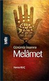 G&uuml;n&uuml;m&uuml;z İnsanına Melamet