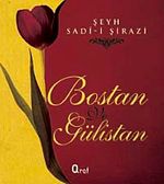 Bostan ve Gülistan (Ciltli)
