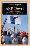 AKP Devri & T&uuml;rkiye Siyaseti, İslamcılık, Arap Baharı