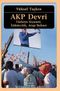 AKP Devri & Türkiye Siyaseti, İslamcılık, Arap Baharı