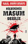 Hi&ccedil;birimiz Masum Değiliz