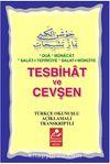 Tesbihat ve Cevşen & Türkçe Açıklamalı Transkriptli (Cep Boy)