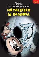 Hayaletler İş Başında / Dedektif Mickey 2