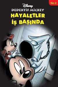 Hayaletler İş Başında / Dedektif Mickey 2