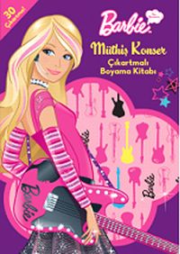Barbie Ben Büyüyünce Müthiş Konser & Çıkartmalı Boyama Kitabı
