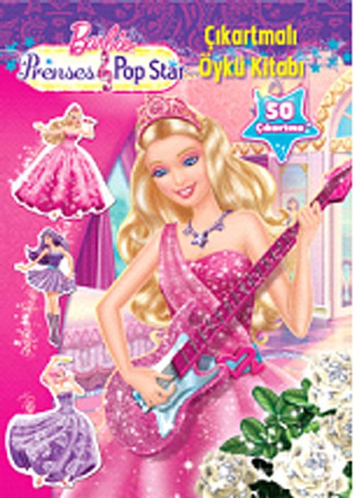 Barbie Prenses / Popstar & Çıkartmalı Öykü Kitabı